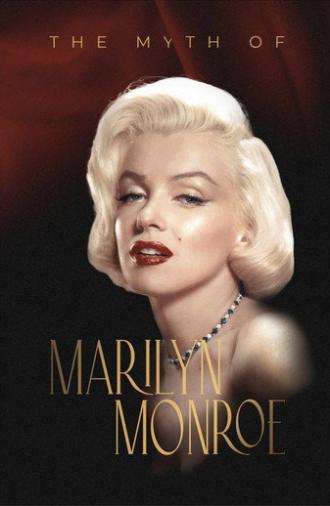 The Myth of Marilyn Monroe (2023)