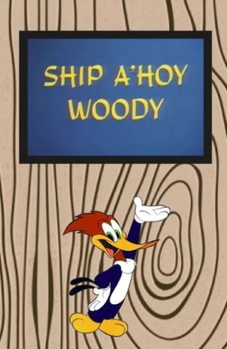 Ship a-Hoy Woody (1969)