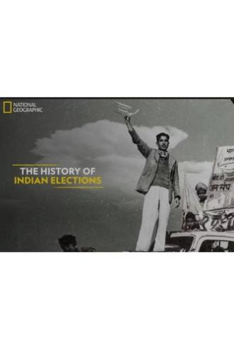 The History of Indian Elections (2023)
