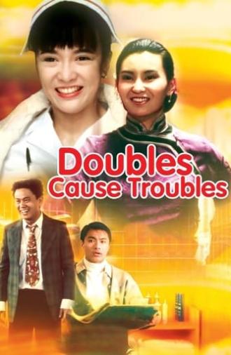 Doubles Cause Troubles (1989)