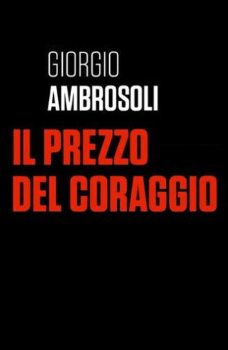 Giorgio Ambrosoli - Il prezzo del coraggio (2019)