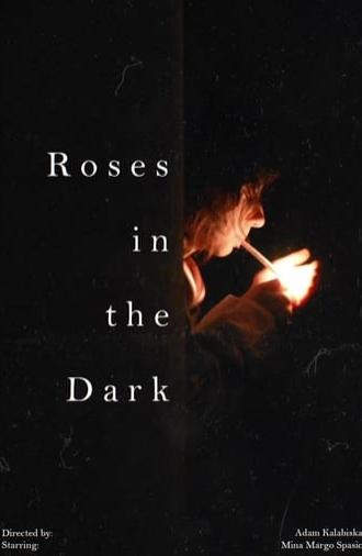 Roses in the Dark (2022)