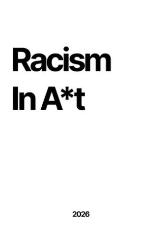 Racism In A*t (2026)