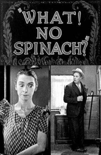 What! No Spinach? (1926)