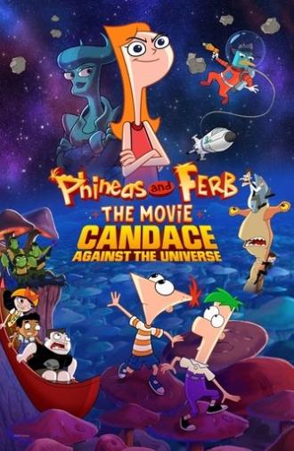 Phineas and Ferb the Movie: Candace Against the Universe (2020)