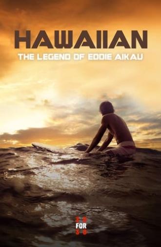 Hawaiian: The Legend of Eddie Aikau (2013)