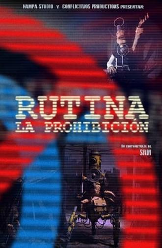 Routine: The Prohibition (2019)