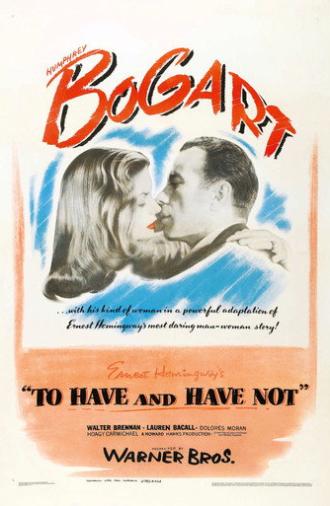 To Have and Have Not (1945)
