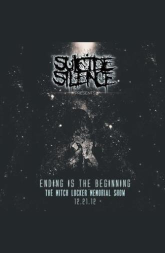 Ending Is the Beginning - The Mitch Lucker Memorial Show (2014)