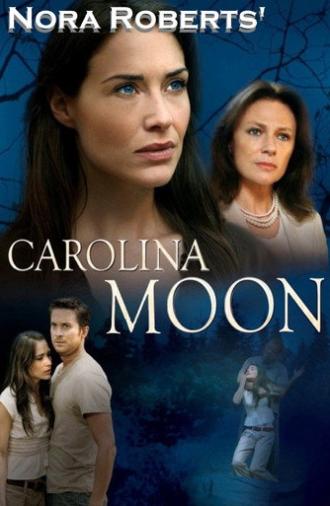 Nora Roberts' Carolina Moon (2007)