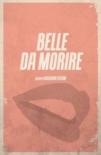 Belle da morire (1992)