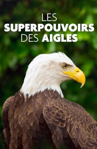 Superpowered Eagles (2021)