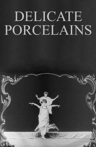 Delicate Porcelains (1909)
