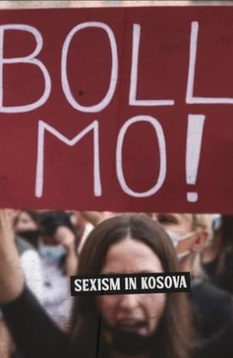 Boll Mo: Sexism in Kosova (2023)