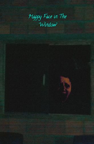 Happy Face In The Window (2026)