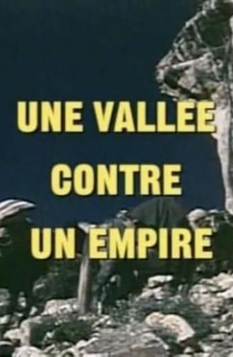 Une vallée contre un empire (1981)