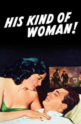 His Kind of Woman (1951)