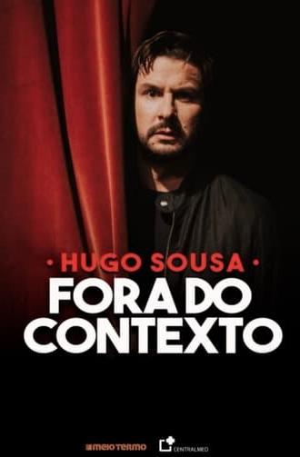 Hugo Sousa: Fora do Contexto (2020)