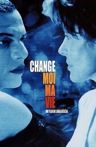 Change My Life (2001)