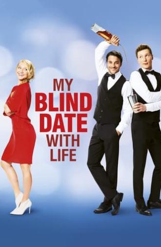 My Blind Date with Life (2017)