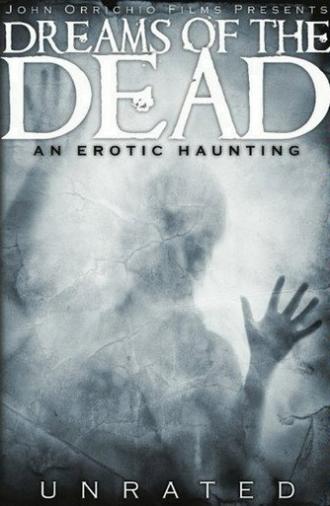 Dreams of the Dead (2007)