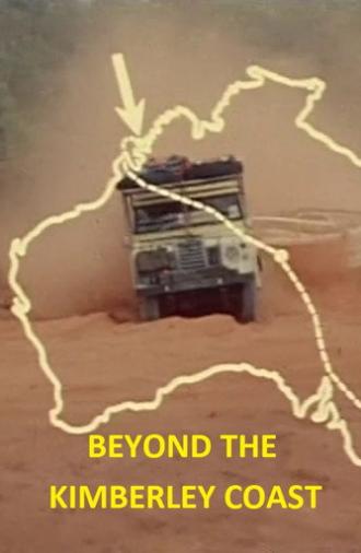 Beyond The Kimberley Coast (1976)