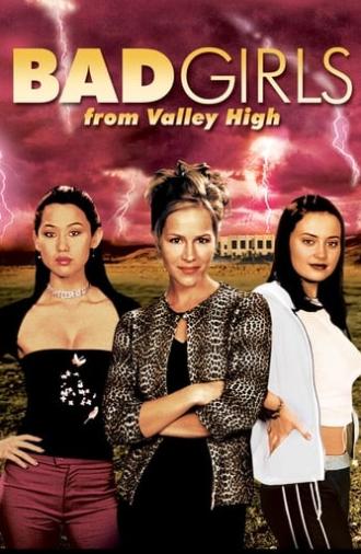 Bad Girls from Valley High (2005)