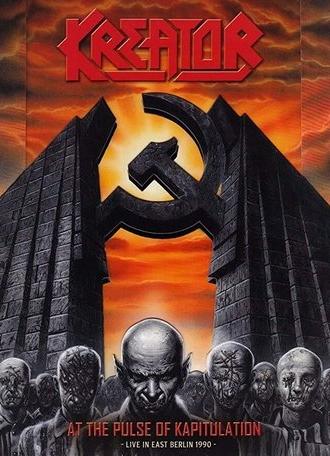 Kreator: At The Pulse Of Kapitulation (2008)