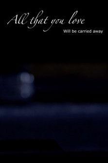 All That You Love (2019)