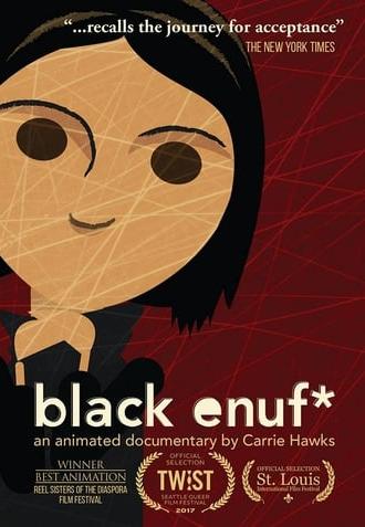 black enuf* (2017)