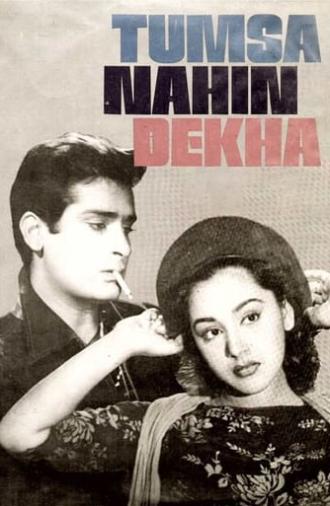 Tumsa Nahin Dekha (1957)