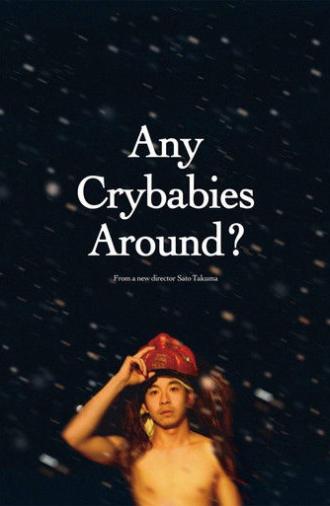 Any Crybabies Around? (2020)