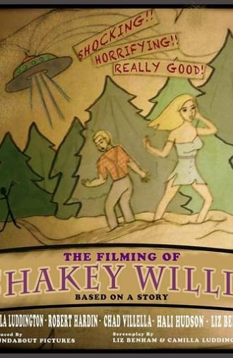 The Filming of Shakey Willis (2010)