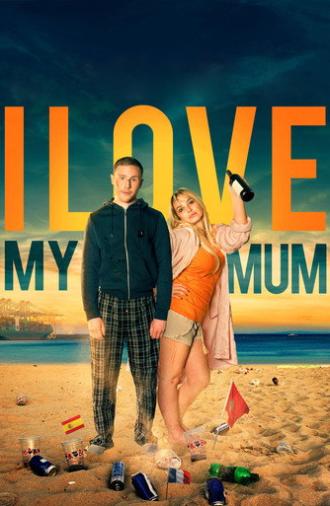 I Love My Mum (2019)
