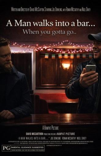 A Man Walks Into a Bar... (2016)