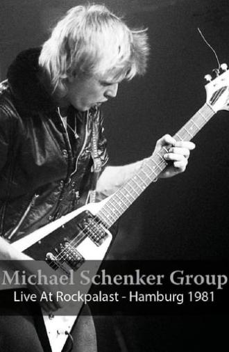 Michael Schenker Group: Live At Rockpalast - Hamburg 1981 (2017)