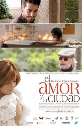 El amor y la ciudad (2007)