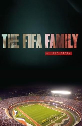 The FIFA Family: A Love Story (2017)