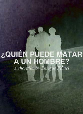 ¿Quién puede matar a un hombre? (2009)