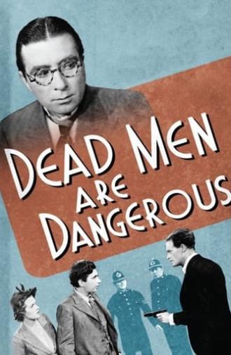 Dead Men Are Dangerous (1939)