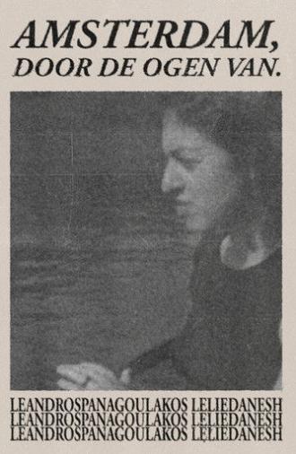 Amsterdam, through the eyes of (2025)