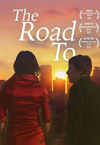 The Road To (2012)