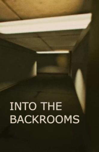 Into the Backrooms (2019)