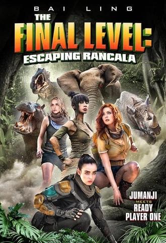 The Final Level: Escaping Rancala (2019)