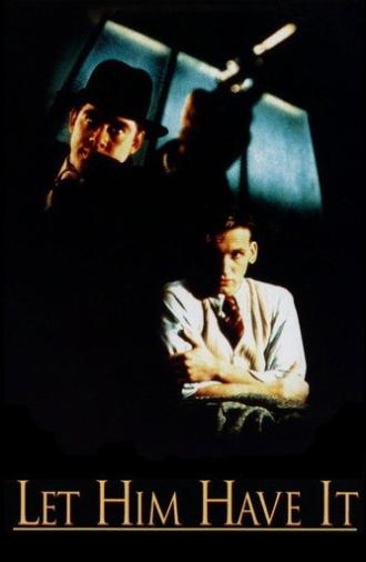 Let Him Have It (1991)