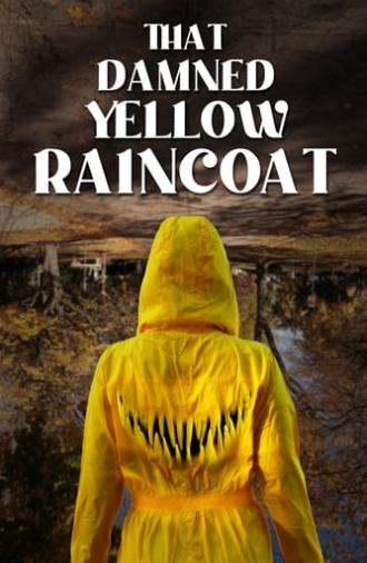 That Damned Yellow Raincoat (2023)