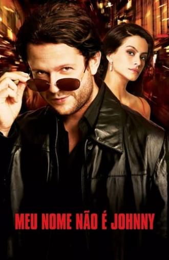 My Name Ain't Johnny (2008)