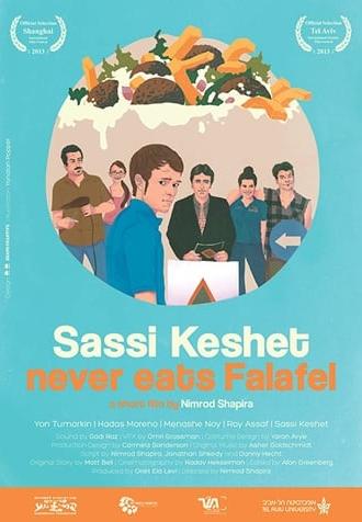 Sassi Keshet Never Eats Falafel (2013)