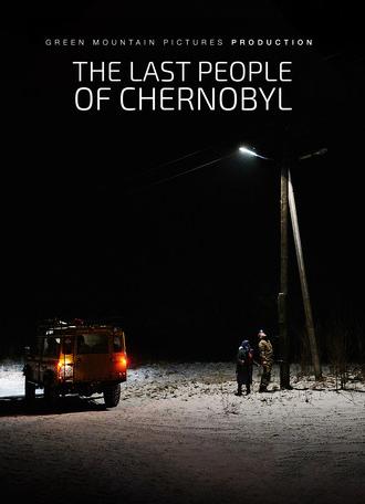 The Last People of Chernobyl (2018)