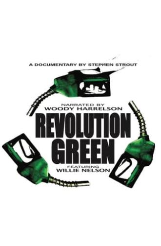 Revolution Green: A True Story... (2007)